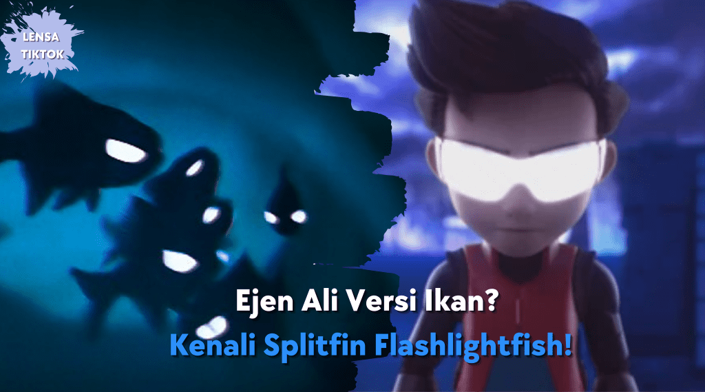 Lensa Tiktok: Ejen Ali Versi Ikan? Kenali Splitfin Flashlightfish!