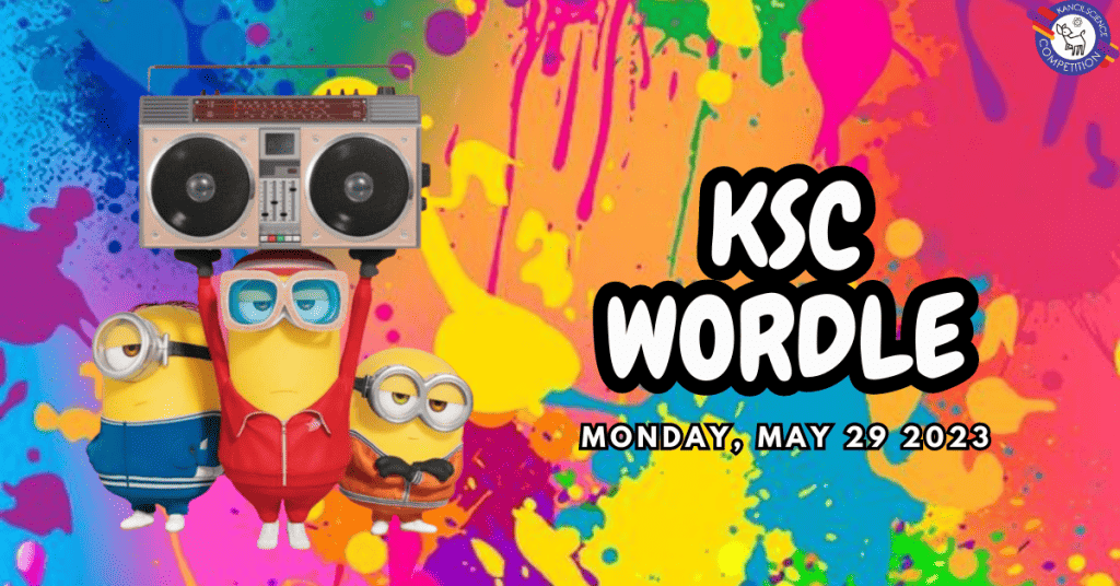 KSC Wordle Monday, 29 May 2023
