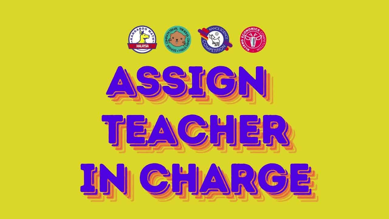 ASSIGN TEACHER-IN-CHARGE - CONTESTHUB TUTORIAL